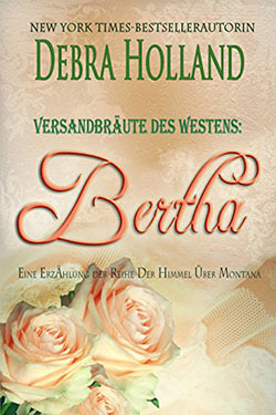 Versandbräute des Westens: Bertha