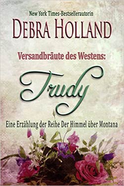 Versandbräute des Westens: Trudy